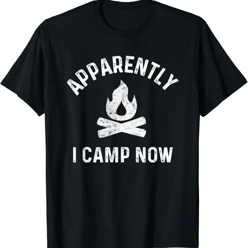 Funny Camping s For Women Or T Shirtns Apparently I Camp Now Shirt