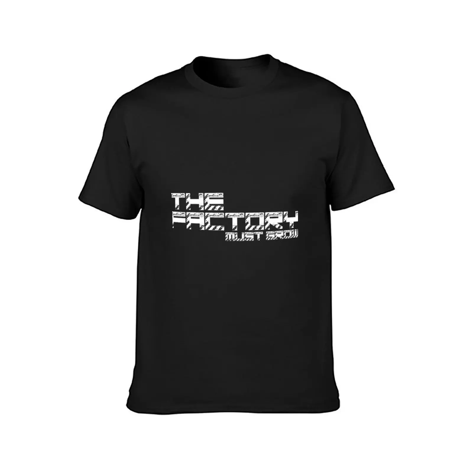 The Factory Must Grow Factorio Meme Classic T-Shirt for a boy Blouse slim fit t shirts for men