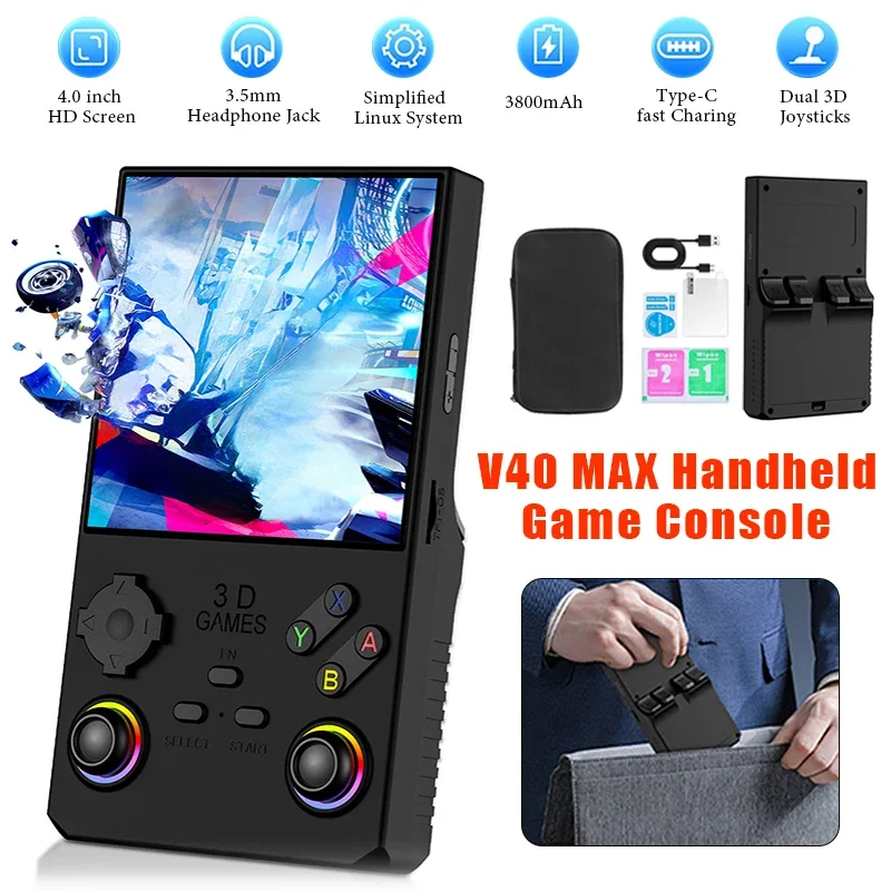 

Портативная игровая консоль V40 MAX, 4-дюймовый IPS-экран, аккумулятор 4000 мАч, джойстик, эффект RGB-подсветки, 256 ГБ с более 40000 игр