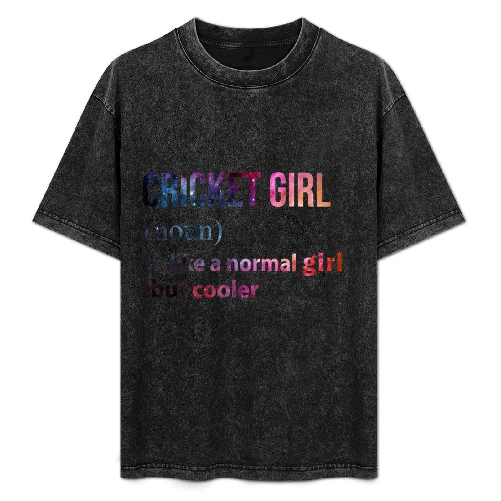 Cricket Girl like a normal Girl but cooler galaxy T-Shirt designer shirts for a boy men t shirts