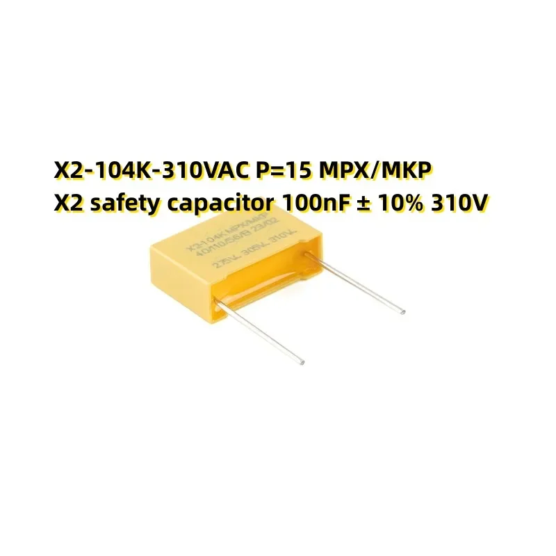 

50PCS X2-104K-310VAC P=15 MPX/MKP X2 safety capacitor 100nF ± 10% 310V
