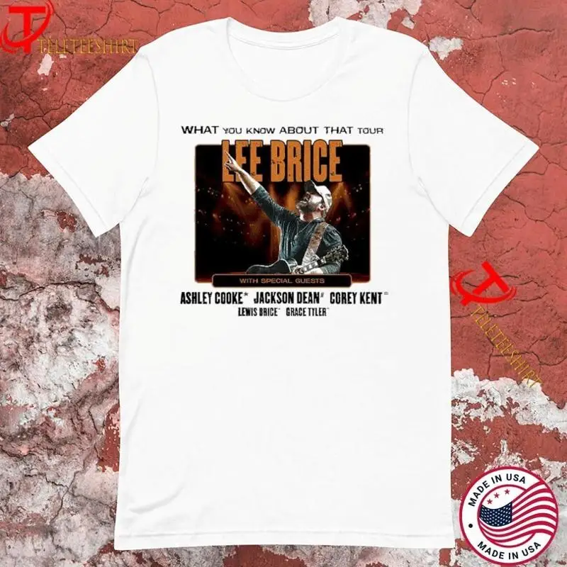تي شيرت Lee Brice What Know About That Tour 2025 Dates مقاس S 5XL