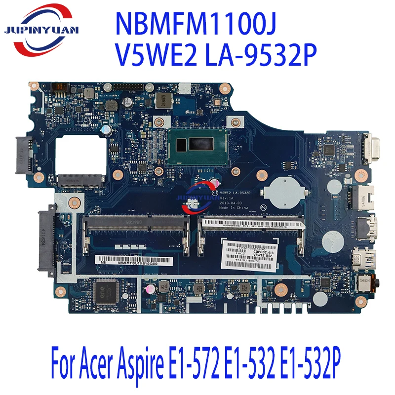 

NBMFM1100J V5WE2 LA-9532P For Acer Aspire E1-572 E1-532 E1-532P Laptop Motherboard DDR3L 2957U Main Board Full Tested