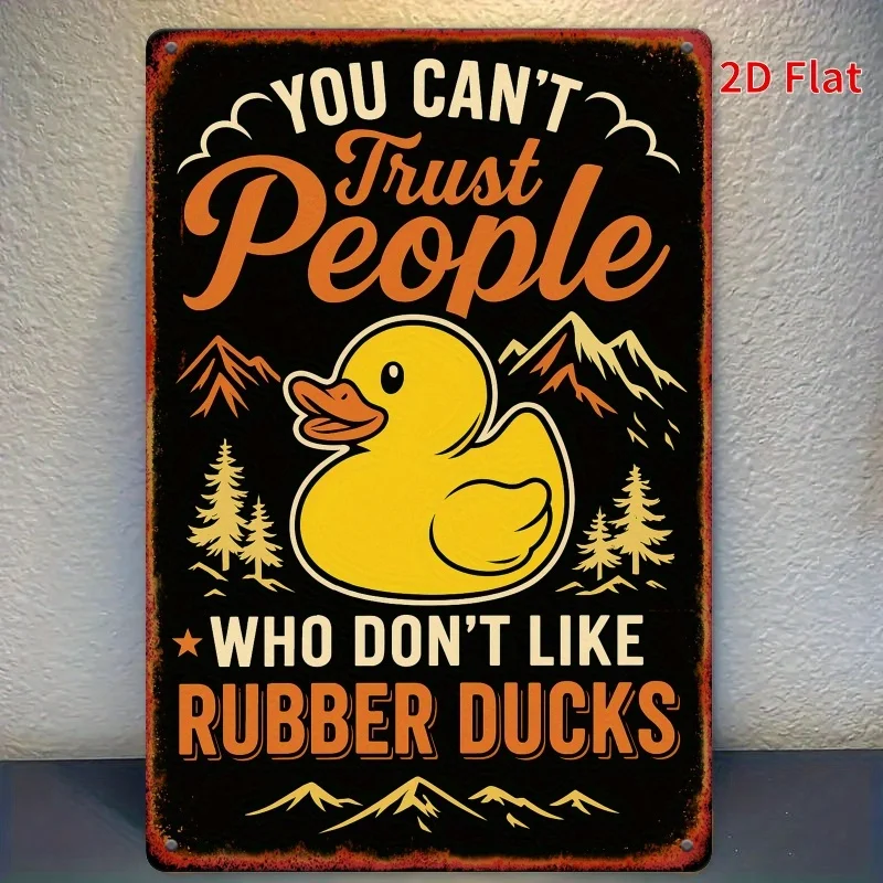 Humorous Rubber Duck Metal Sign - 