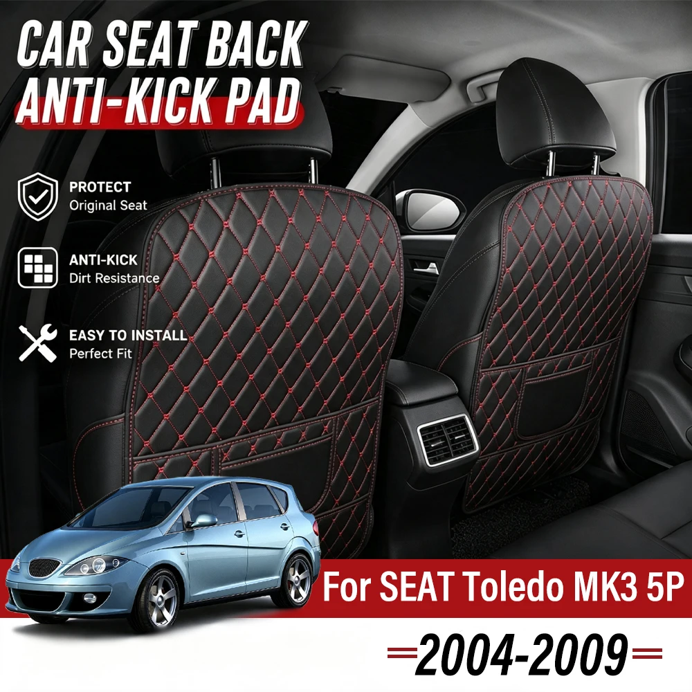 Easy Clean PU Anti Kick Mat Pads For SEAT Toledo MK3 5P 2004-2009 Dirt-Repellent, Two Color Choice, Quick Install Full Coverage