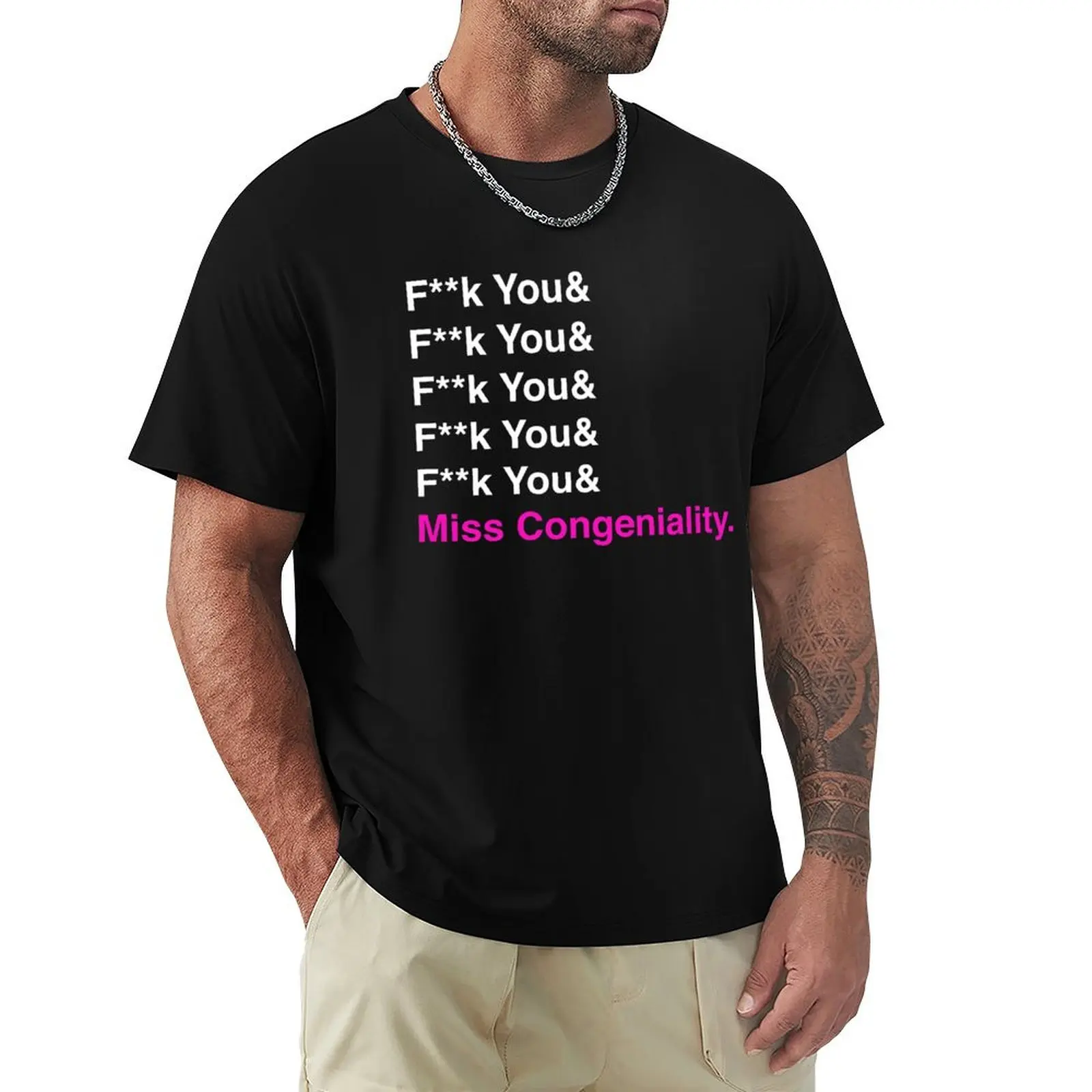 F You Miss Congeniality (Clean Version) T-Shirt Plus Size Gym Sports T-Shirt