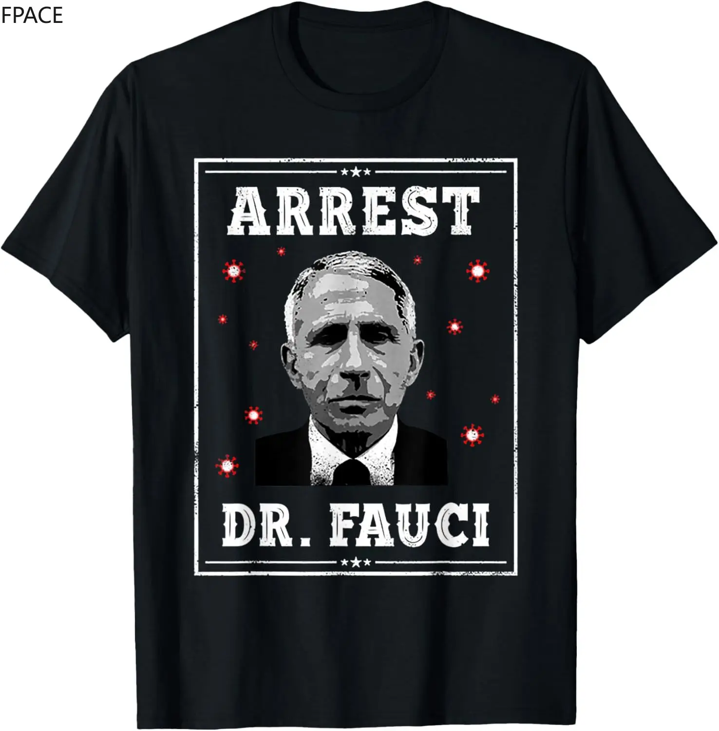 

Arrest Fauci - Anti Fauci - Patriotic T-Shirt for Men - Black, Small oversized t shirt men clothing