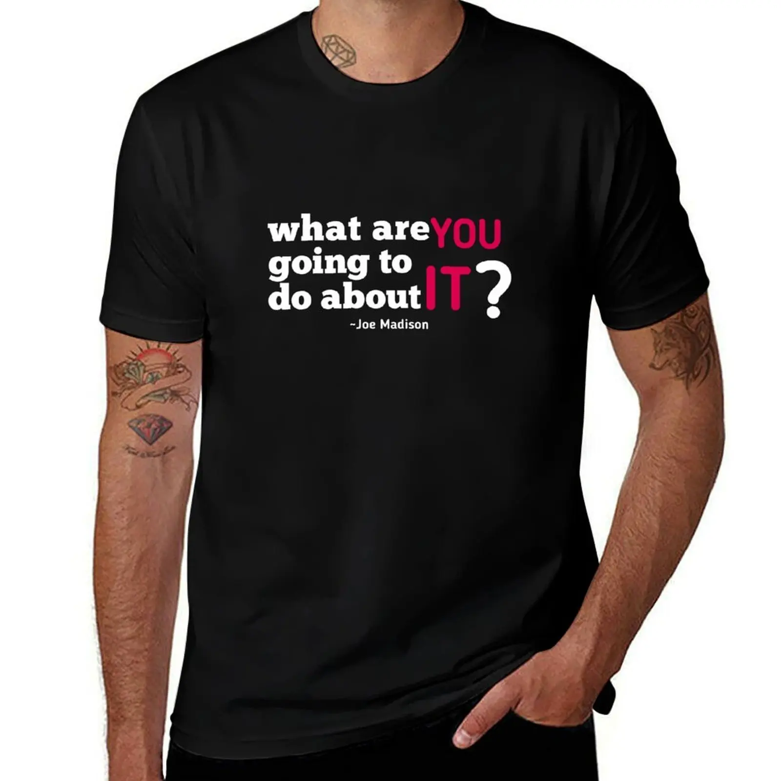 Make us better 2020 Joe Madison T-Shirt man t shirt summer T-Shirt