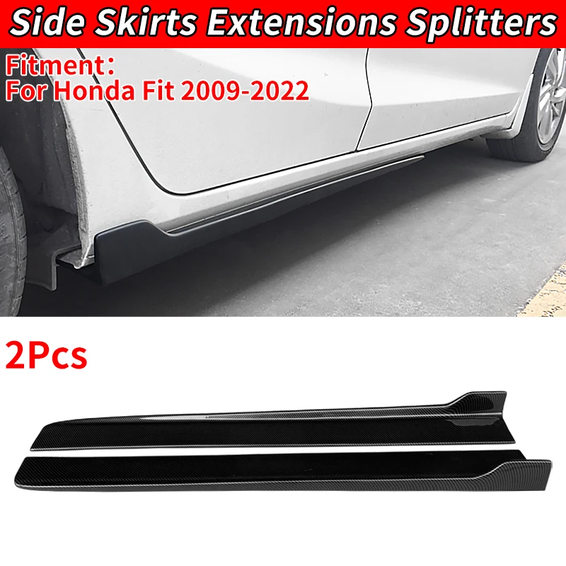 

For Honda Fit 2009-2022 Car Side Skirts Accessories Extensions Bumper Door Lip Splitters Winglet Carbon Fiber Scratch Protecto