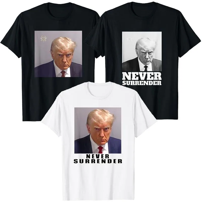 

Never Surrender Pro Trump T-Shirt The Booking Photo of Donald Trump Graphic Tee Top Humor Funny Trump Supports Fans Clothes Gift