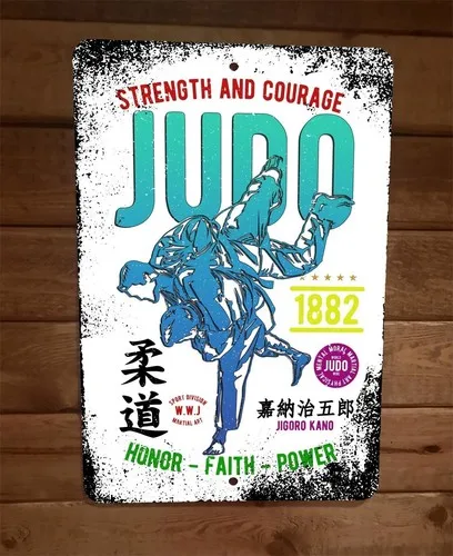 Judo Strength Courage Fighter Sports  Metal Wall Sign Poster