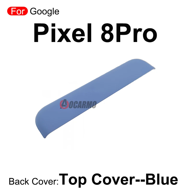 For Google Pixel 8 Pro 8Pro Top Back Cover Panel Bezel Housing Frame Replacement Repair Parts