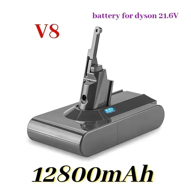 

100% новинка для Dyson V8 21,6 В 12800 мАч Сменный аккумулятор для Dyson V8 Absolute Cord-Free Вакуумный ручной пылесос Аккумулятор