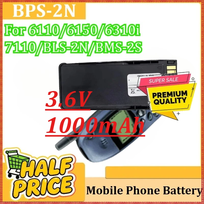 

BPS-2N 3.6V 1000mAh For Nokia 6110/6150/6310i/7110/BLS-2N/BMS-2S Battery New Mobile Phone Batteries