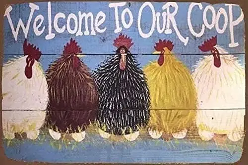 Vintage Chicken Metal Plaque Poster Welcome To Our Coop Retro Metal Tin Sign Plaque Wall Decor Gift For Bathroom Restaurant Farm