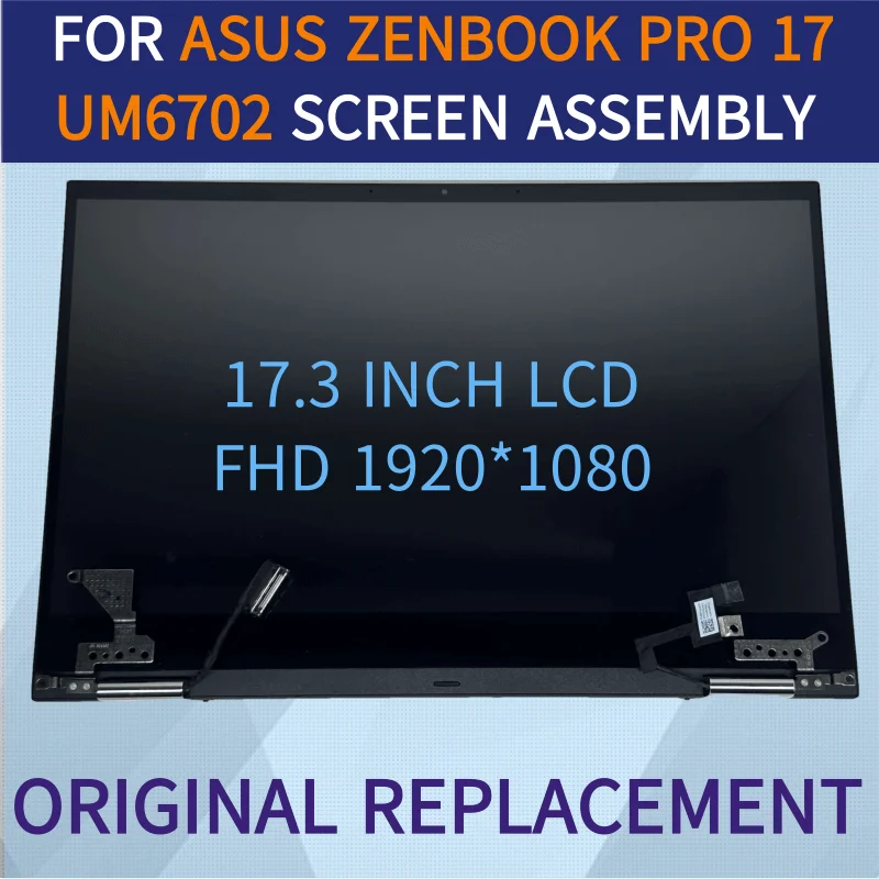 

ДЛЯ ASUS Zenbook Pro 17 UM6702 UM6702R 17,3-дюймовый ЖК-дисплей FHD в сборе, сенсорный цифровой дисплей, полная верхняя часть
