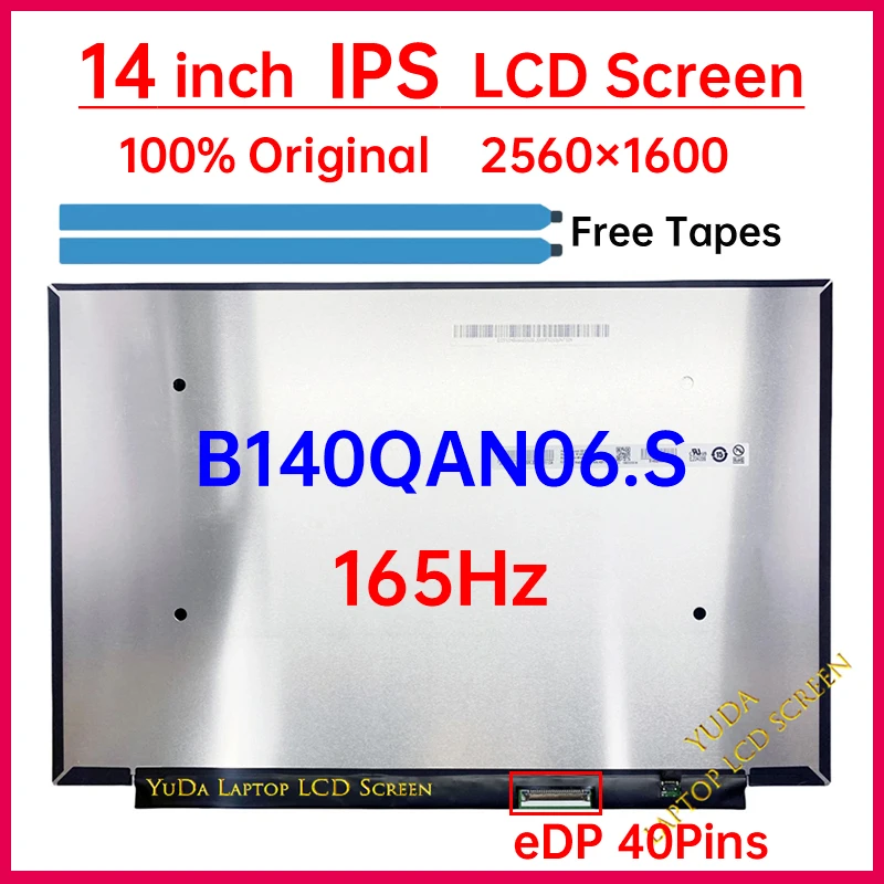 14 Inch 165Hz LCD Screen B140QAN06.S Display Matrix Panel Replacement WQXGA 2560x1600 Mini LED 100% DCI-P3 eDP 40 Pins Non-Touch