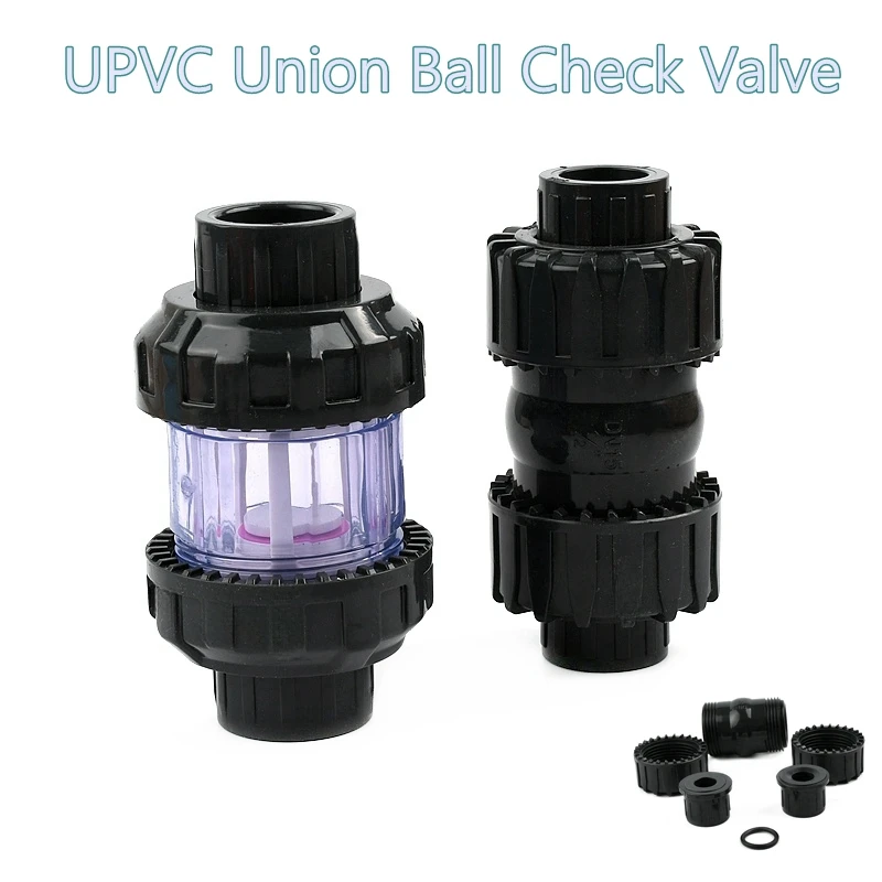 

UPVC Union Ball Check Valve Aquarium Fish Tank Connectors Garden Irrigation Water Pipe Non-Return Accessories I.D 20~110mm 1PC