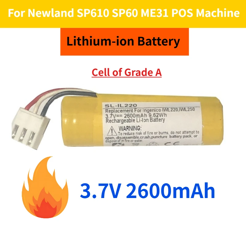 

1S1P 3.7V 2600mAh Lithium-ion Battery 18650G for Newland SP610 SP60 ME31 POS Machine Cell of Grade A