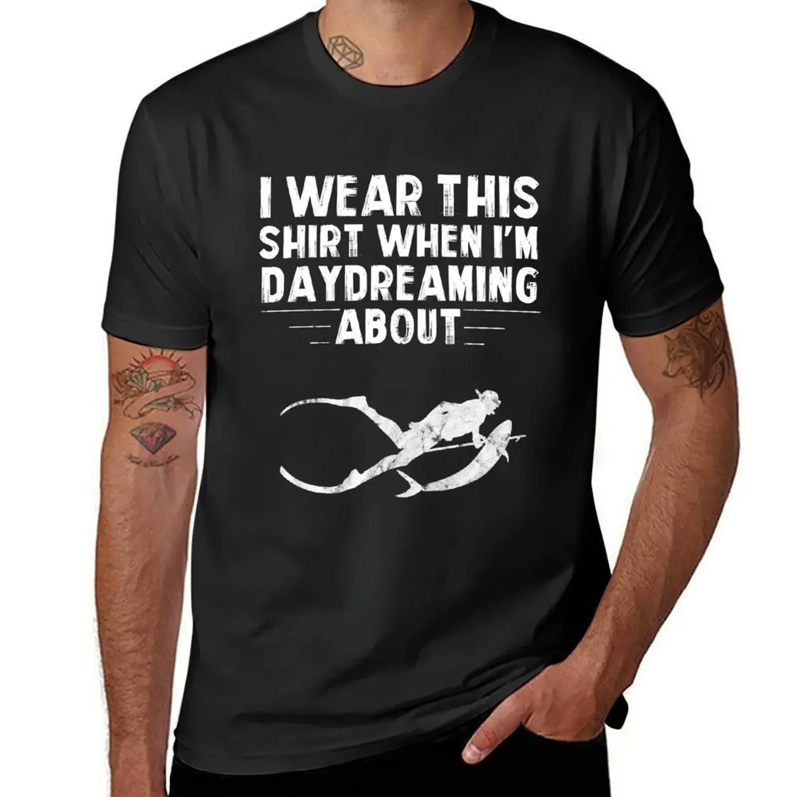 Spearfishing I wear this shirt when I’m daydreaming T-Shirt kawaii clothes quick drying boys whites T-shirt men