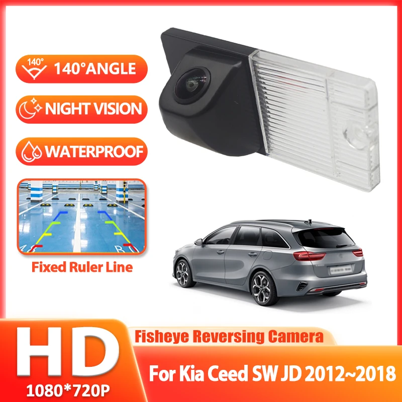 HD 1080P 170° Car Rear View Vehicle Camera For Kia Ceed SW JD 2012 2013 2014 2015 2016 2017 2018 Reverse Android Monitor