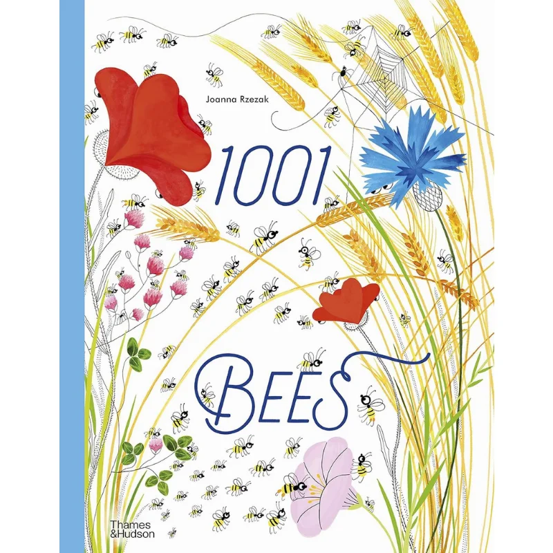 

1001 Bees Joanna Rzezak Thames And Hudson Ltd 9780500652657 Книга