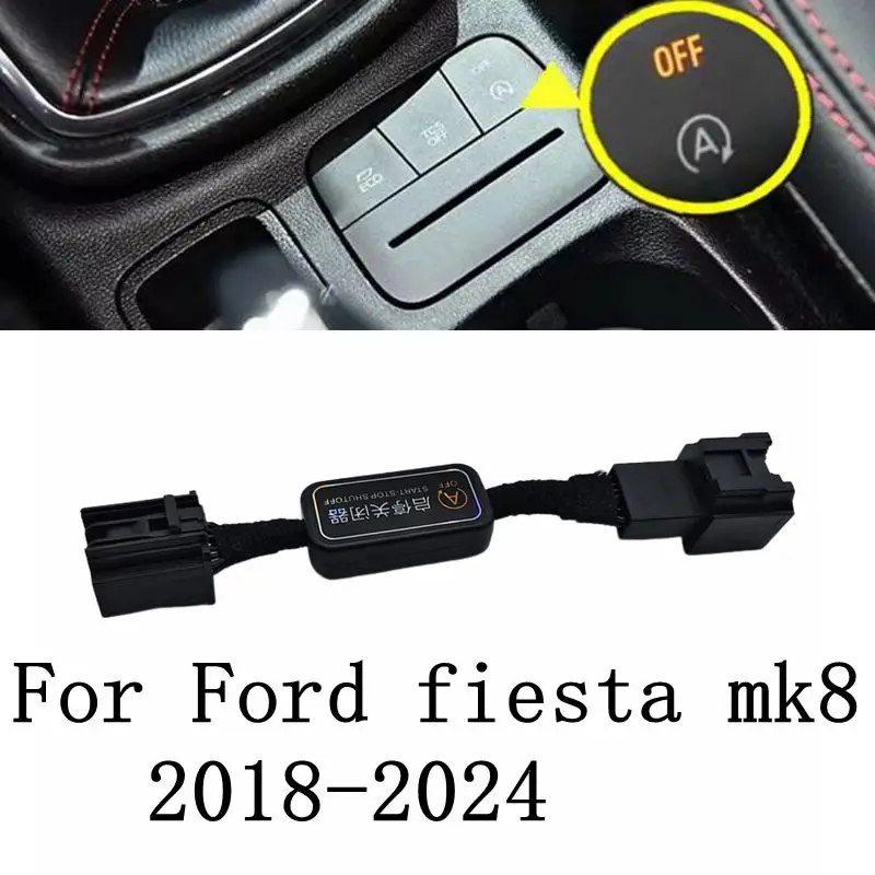 Car Automatic Stop Start System Off Closer Canceller Device Control For Ford fiesta mk8 2018-2024