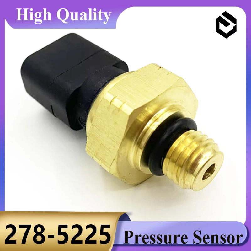 278-5225 Pressure Sensor 2785225 for Caterpillar CAT Engine C4.4 C6.6 320D 320D GC 320D L 323D L Excavator Parts