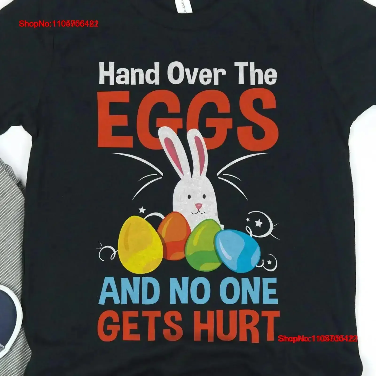 Funny Easter Hand Over The Eggs No One Gets HurT T Shirt For Boys Cute Kids Happy s Toddler Matching Family Holiday Outfit