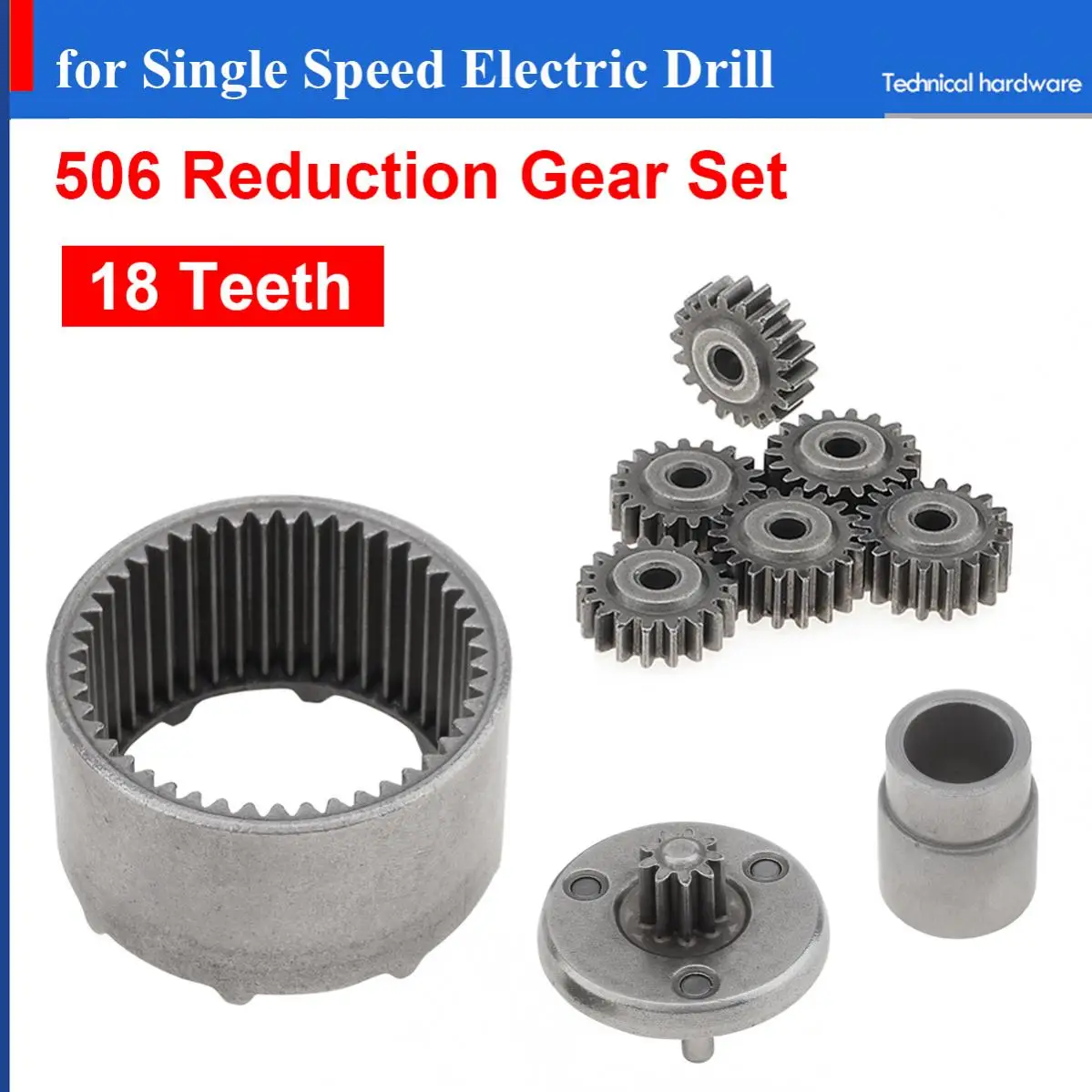 Motor Gears 18 Teeth Charging Drill 506 Single Speed Gear Set Planetary Gear Set Reduction Gear Accessories
