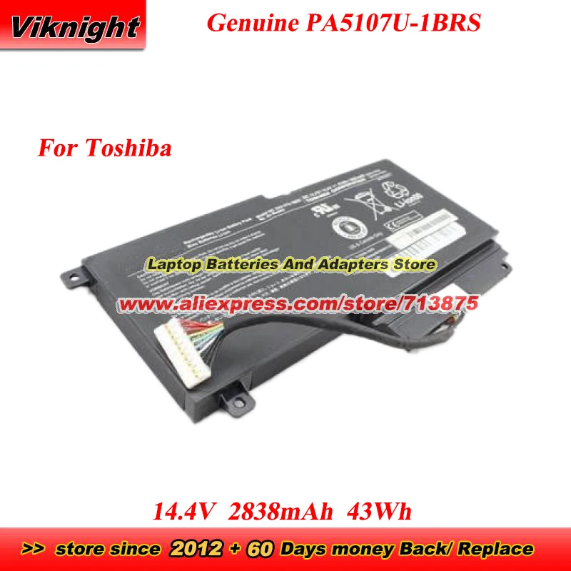 

Genuine PA5107U PA5107U-1BRS Battery 14.4V 2838mAh 43Wh for Toshiba Satellite L40 L45 L45D L50 P50 P55 L55 L55T P50-A S50 S55
