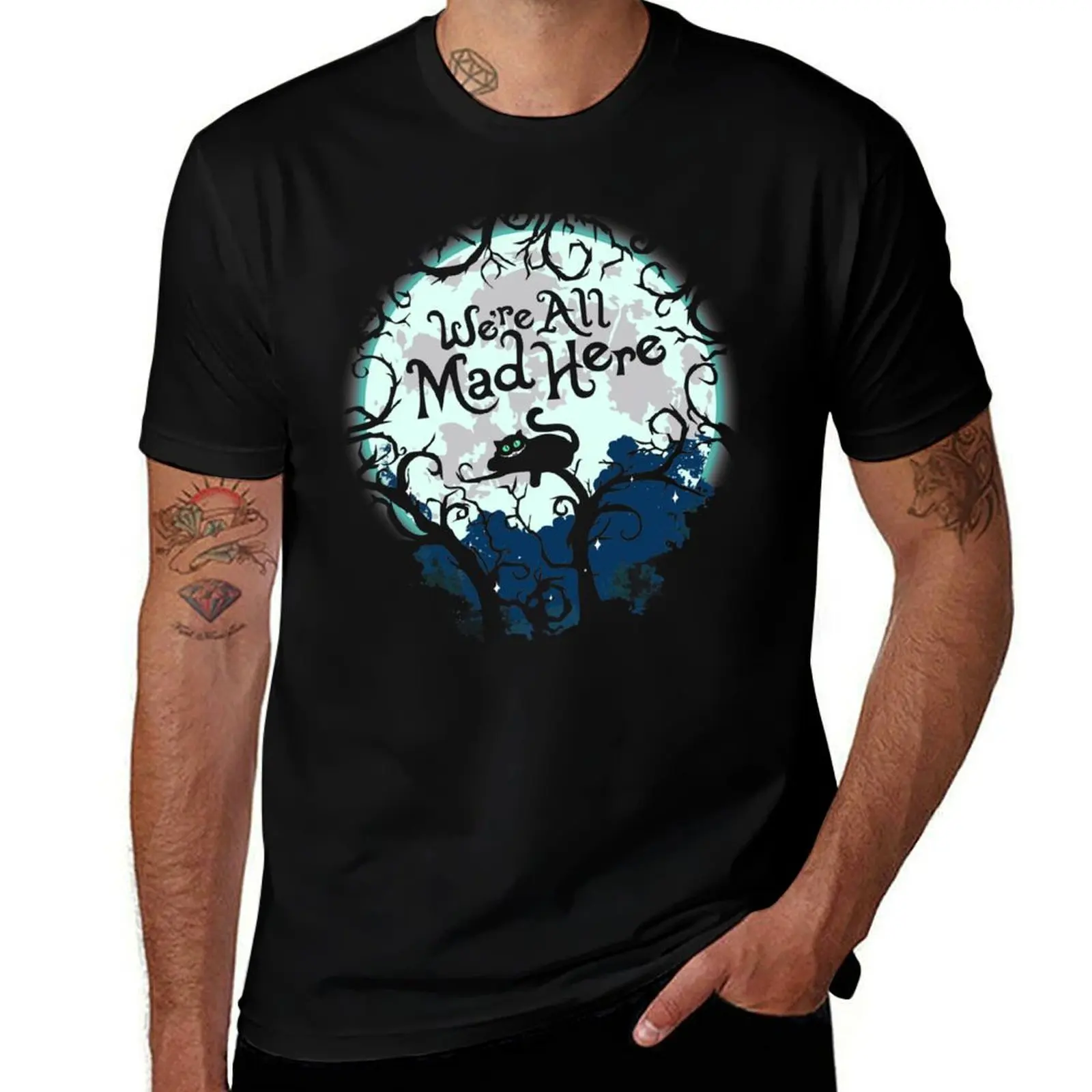 

We're All Mad Here. T-Shirt funny shirt cotton plus size tops blue archive oversize t-shirts man mens t shirts pack