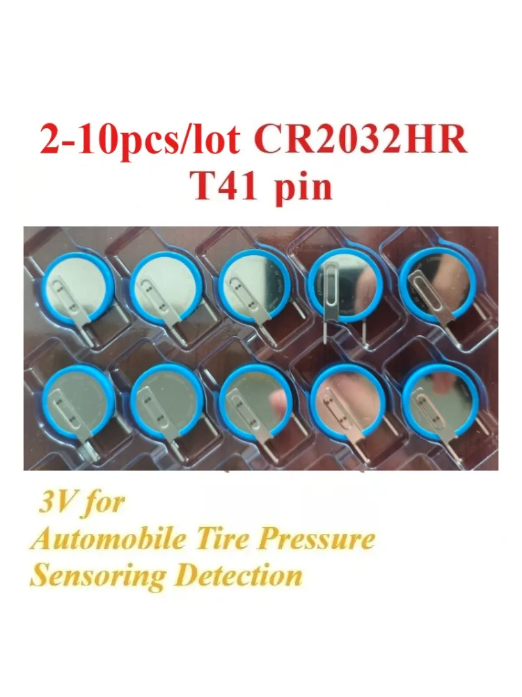2-10 szt./opak. Nowa bateria CR2032HR T41 Pin 3V CR2032HR T41 do czujnika ciśnienia w oponach samochodowych, układ scalony do detekcji. — 2