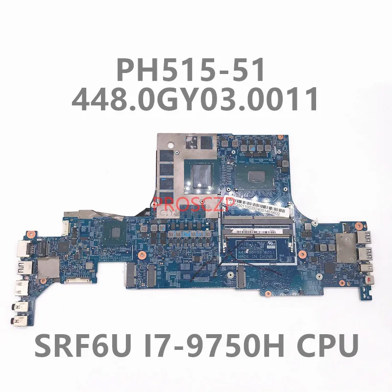 

Mainboard For Acer PH515-51 NBQ5011003 Laptop Motherboard 18803-1 448.0GY03.0011 With I7-9750H CPU RTX2060 GPU 100% Full Tested