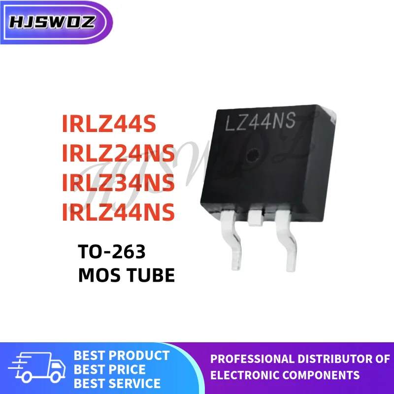 10Pieces IRLZ24NS IRLZ44S IRLZ34NS IRLZ44NS LZ24NS LZ44S LZ34NS LZ44NS TO-263 MOS Tube In Stock