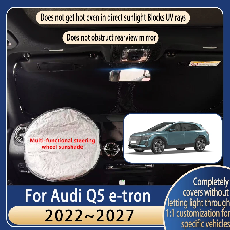 

Steering wheel Car Sun Visor For Audi Q5 e-tron 2022~2027 26 Summer Cooling Auto Accessories Front Windshield Sunshade Insulati