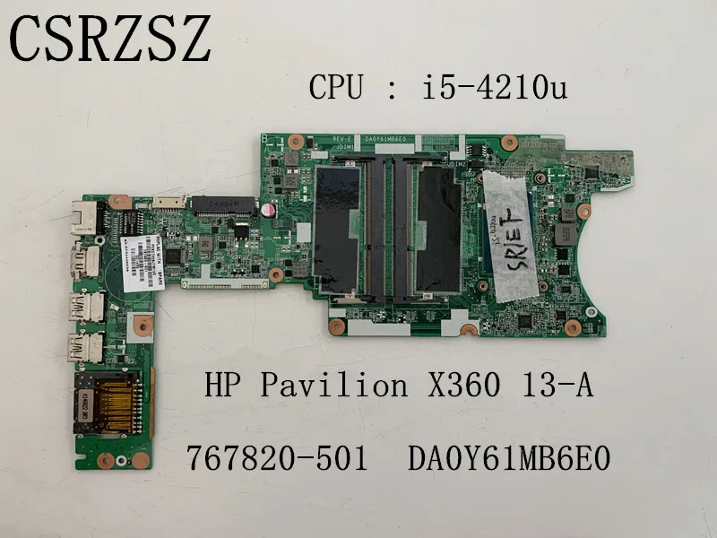 767820-501  DA0Y61MB6E0 Mainboard  HP Pavilion X360 13-A  Laptop mtherboard  i5-4210u CPU Test work perfect