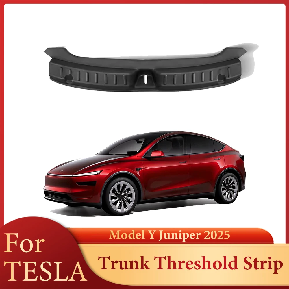 

Чехол на порог из ТПЭ для Tesla Model Y Juniper 2025 LAUNCH 2025, полоса на порог багажника, защита от царапин, автомобильные аксессуары