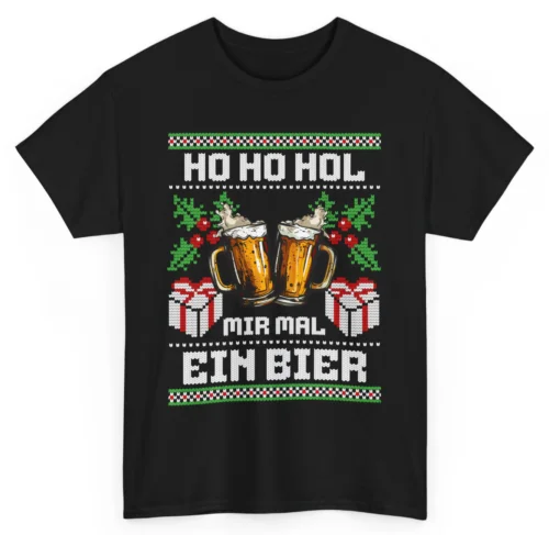 Hol mir mal ein Bier Weihnachten T Shirt Ho Ho Herren Mann Geschenkidee Required