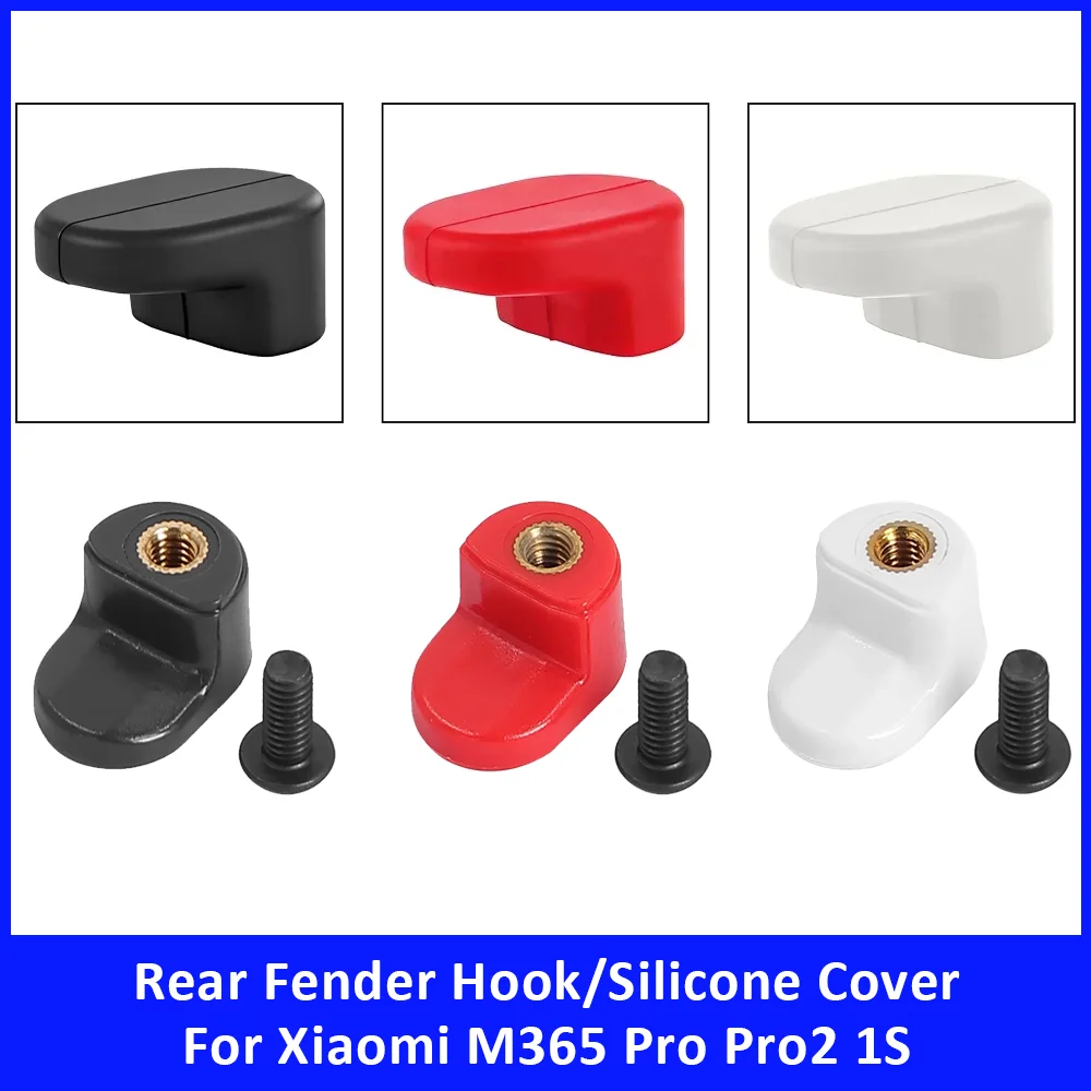 

Rear Fender Hook for Xiaomi M365 Pro Pro2 1S Electric Scooter Accessories Mudguard Folding Hook Silicone Cover Replacement Parts