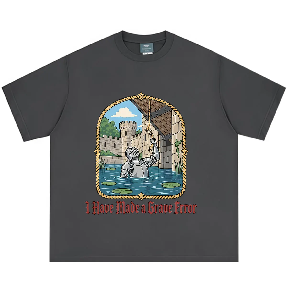 I Have Made A Grave Error Funny Knight Medieval T-shirt Men Women Fashion T Shirts Short-sleeved Loose Casual Hip-hop T-shirts