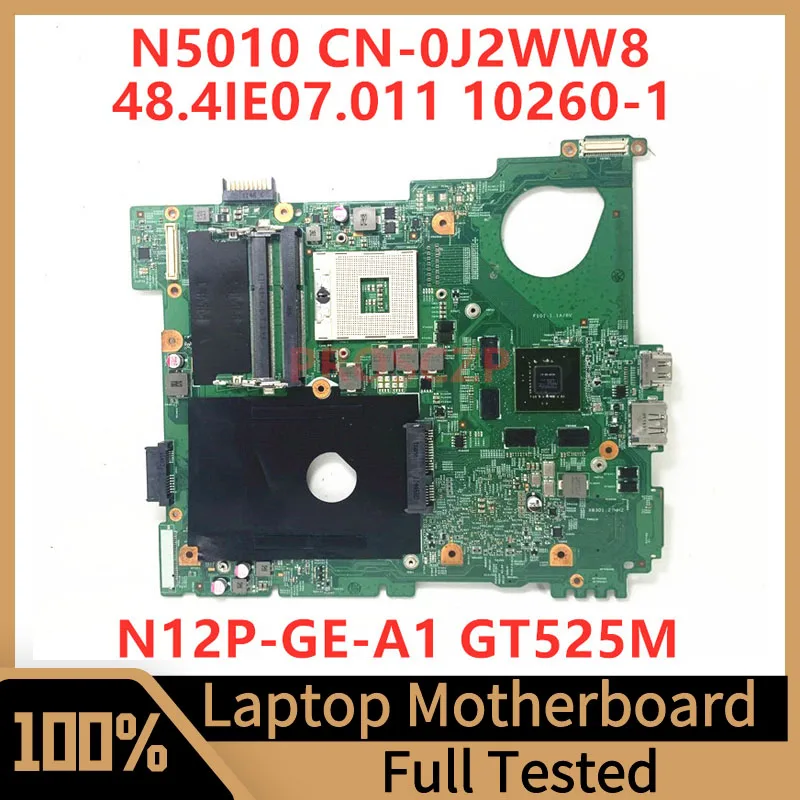 

CN-0J2WW8 0J2WW8 J2WW8 Mainboard For DELL N5110 Laptop Motherboard 48.4IE07.011 10260-1 N12P-GE-A1 GT525M 1GB SLJ4N 100% Tested