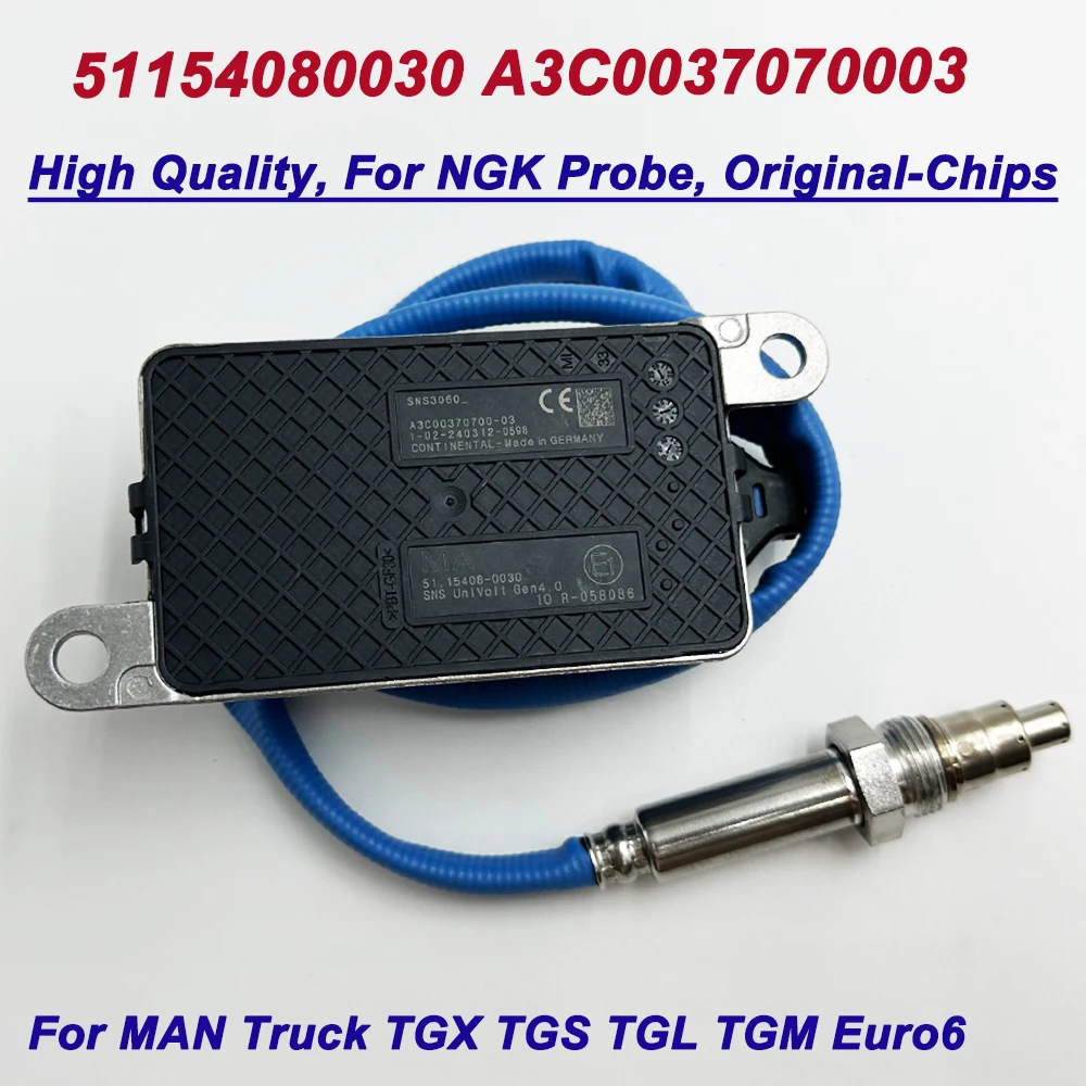 

Для MAN Truck TGX TGS TGL TGM Euro6 51154080030 A3C0037070003 высококачественный фотозонд CONTINENTAL 51,15408-0030 Датчик Nox 24 В