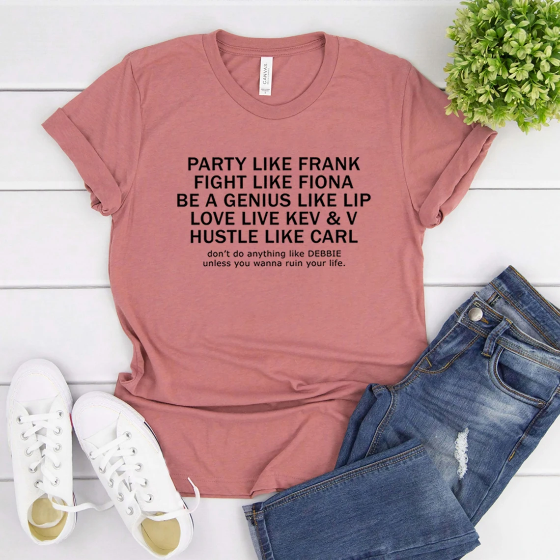 Party Like Frank Fight Like Fiona T Shirt Shameless TV Show Unisex T-shirt Funny Graphic T Shirts Short Sleeve Tees Fans Gift