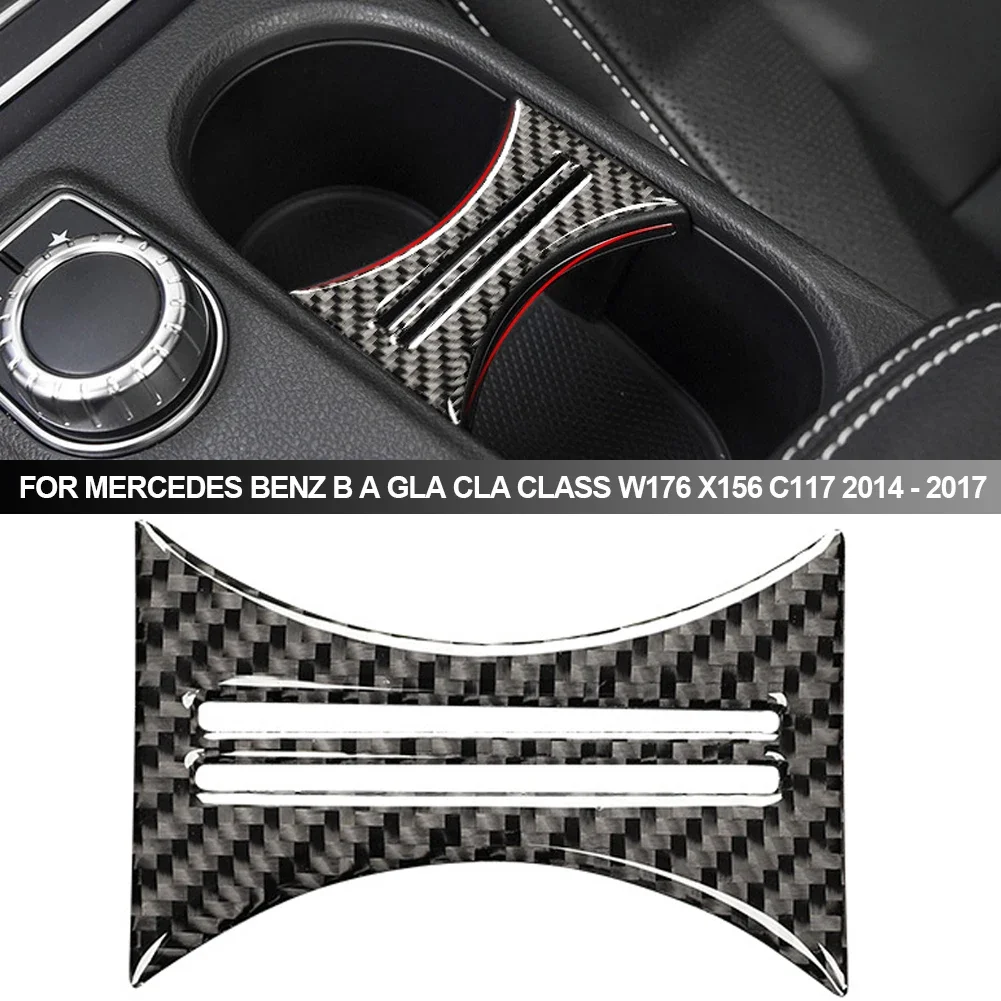 Car Carbon Fiber Interior Water Cup Holder Decor Covers Trim For Mercedes Benz B A GLA CLA Class W176 X156 C117 2014 - 2017