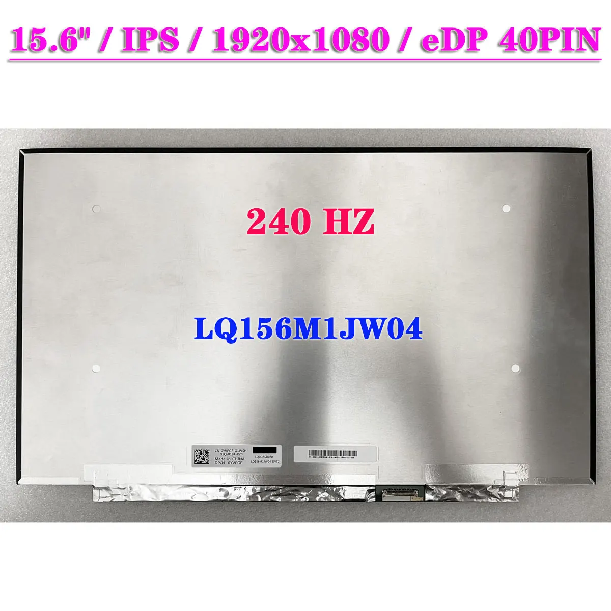 New 15.6 Inch 240HZ IPS Game Laptop LCD Screen LQ156M1JW04 EDP 40Pins FHD 1920x1080 Display Matrix Panel