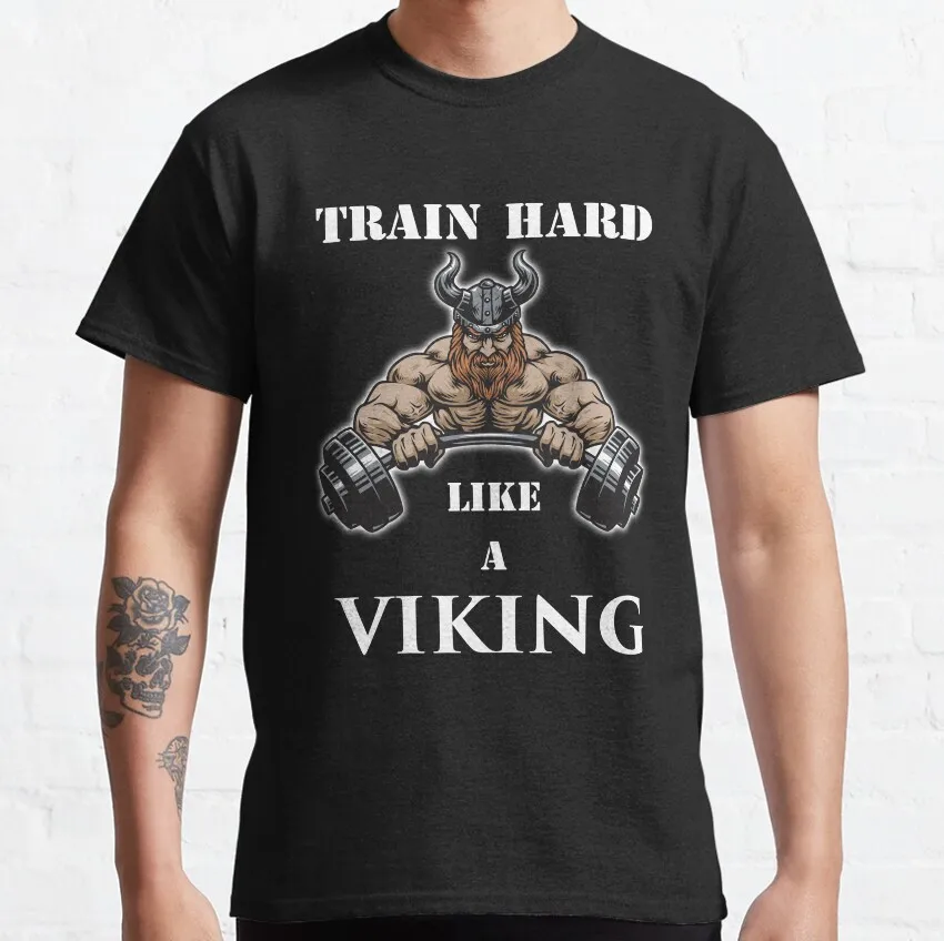 Body Building Train hard like a Viking weight training bodybuilding weight lifting Cotton print plus size T-shirt for gym lover