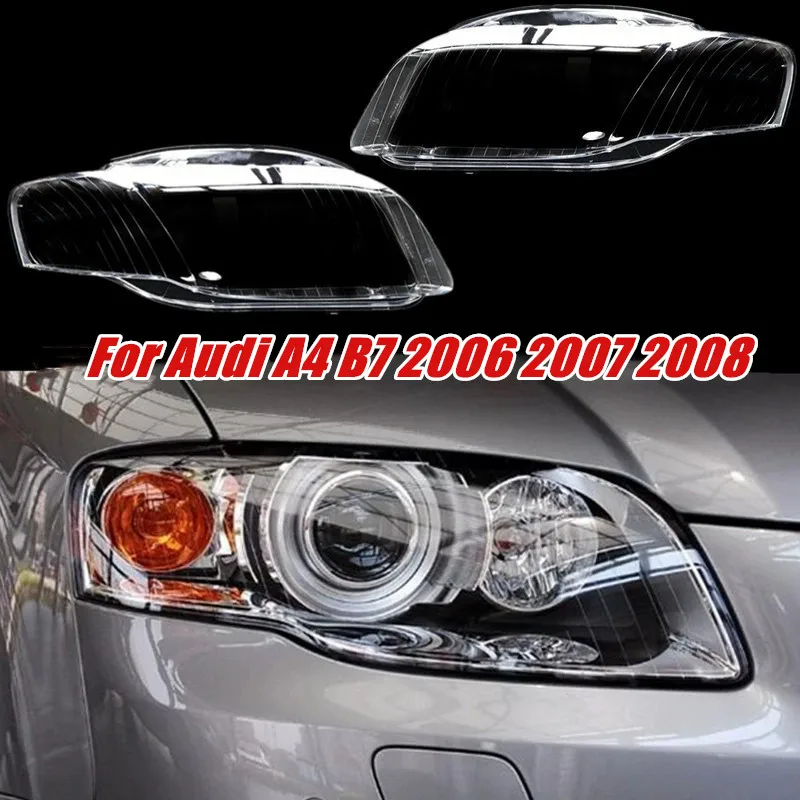 

Headlight Lampshade Transparent Headlight Lens Headlamp Housing Cover Lens Light Protection For Audi A4 B7 2006 2007 2008