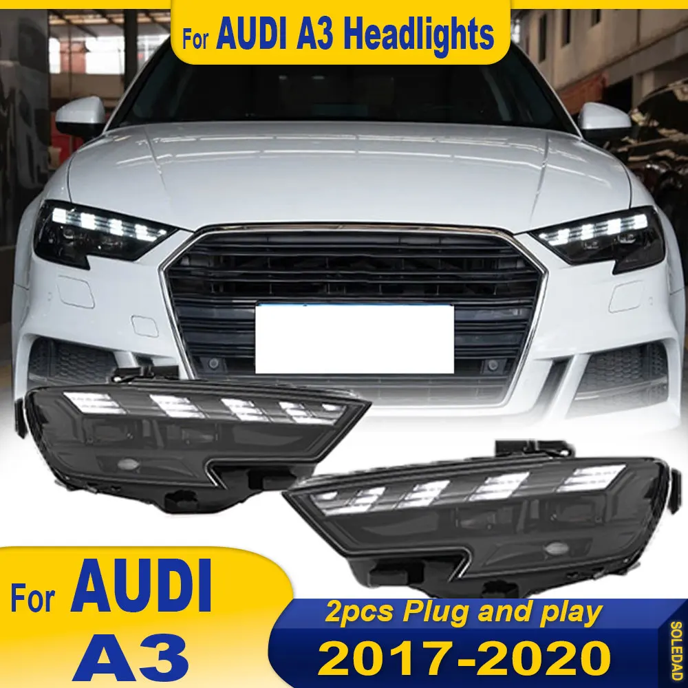 Car Lights headlights for Audi A3 2017 2018 2019 2020 S3 RS3 LED Auto Headlight Assembly Upgrade High Configure Tool Accessories