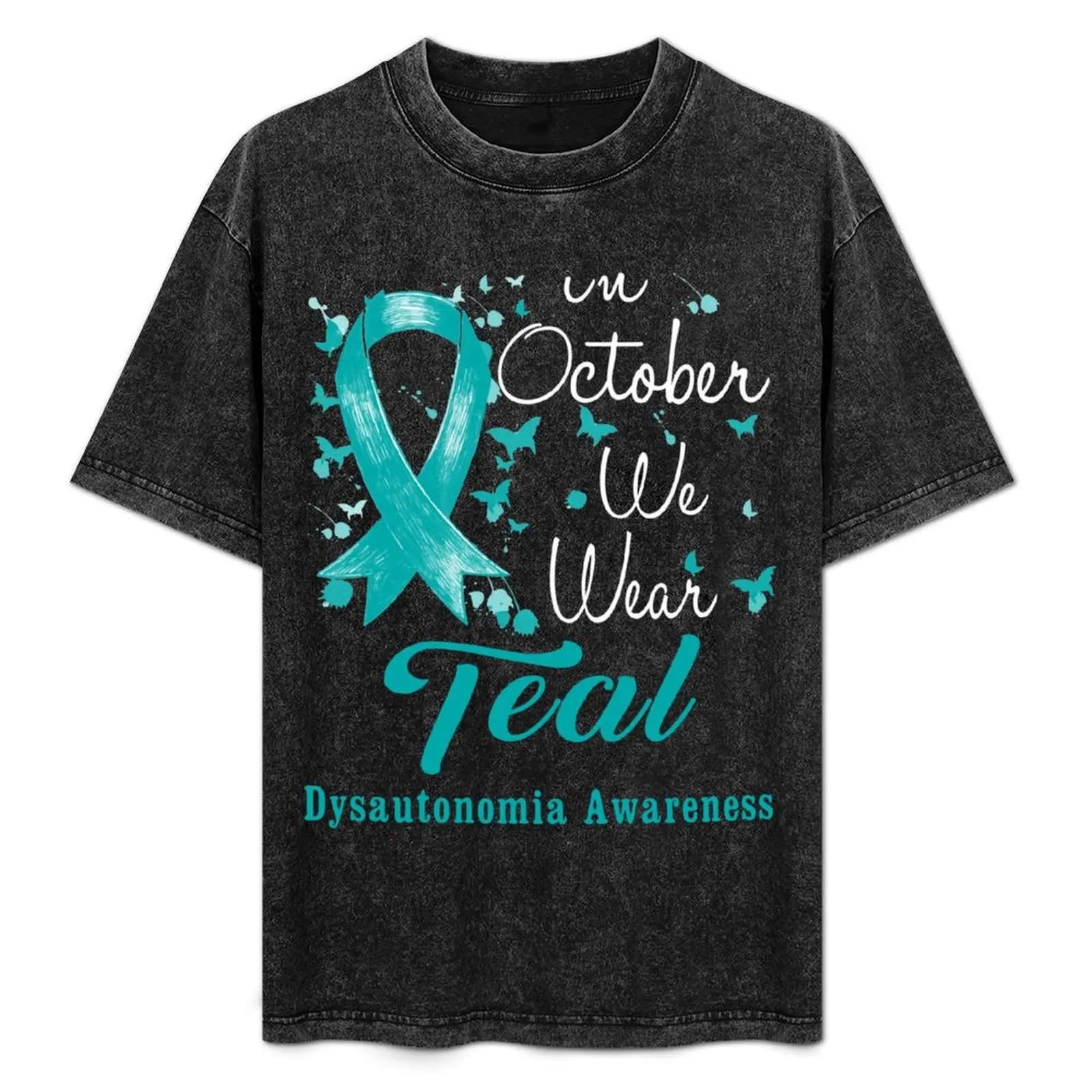 

In October We Wear Teal Ribbon Dysautonomia Awareness T-Shirt Basic Simple Casual Short Sleeve Tee